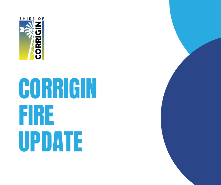 Corrigin Fire Update